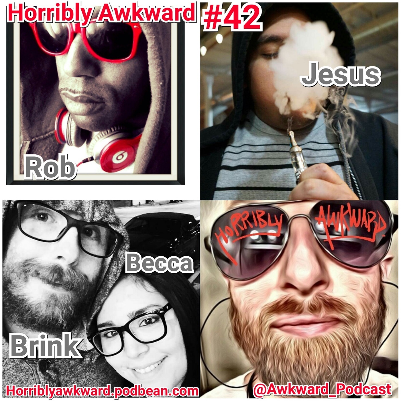 BONUS: Horribly Awkward #42- Shawn, Brink, Jesus, Becca (Horrible Gamerz) Rob (Random Ramblings)